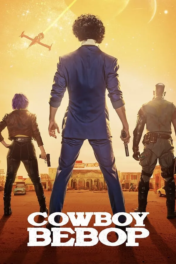 Cowboy Bebop Season 1 / Марсиански Каубои Сезон 1 (2021) Филм онлайн