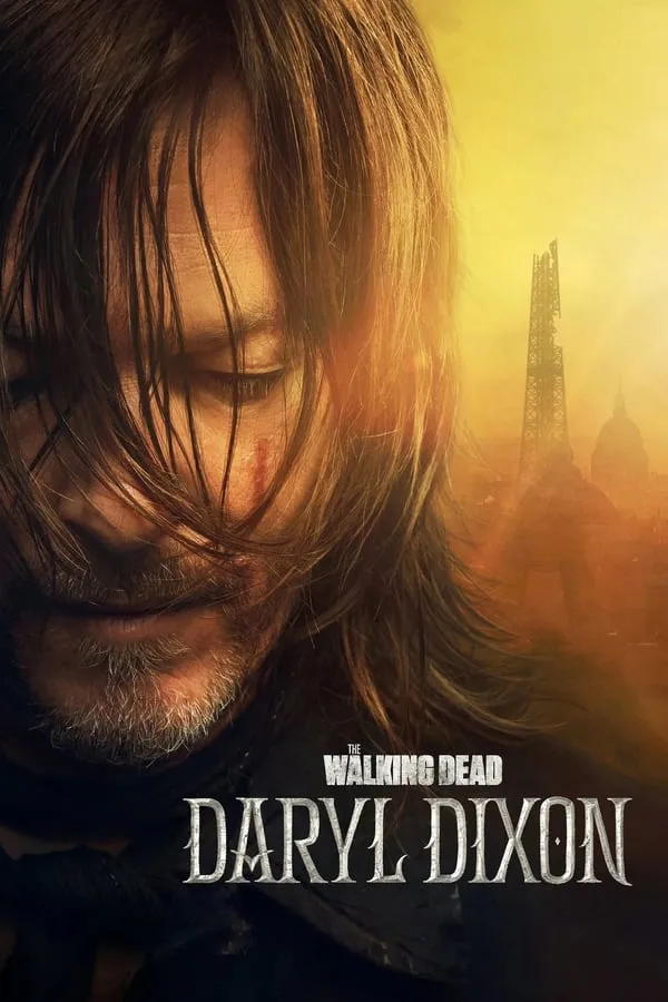 The Walking Dead: Daryl Dixon Season 1 / Живите Мъртви : Дариел Диксън Сезон 1 (2023) Филм онлайн