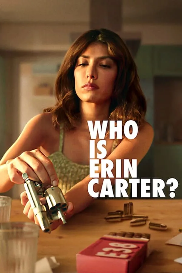 Who Is Erin Carter? Season 1 / Коя е Ерин Картър? Сезон 1 (2023) Филм онлайн