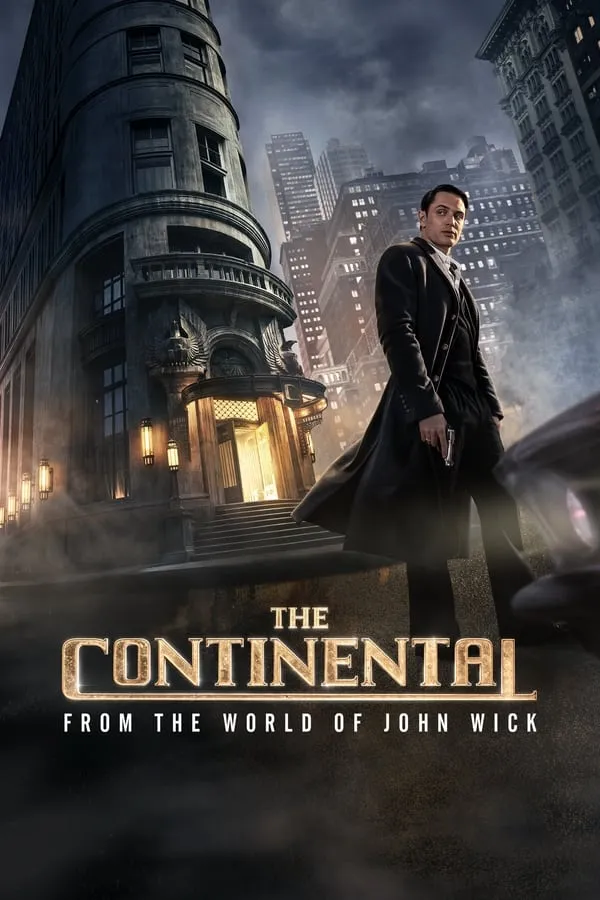 The Continental: From the World of John Wick Season 1 / Континентал : От Света На Джон Уик Сезон 1 (2023)