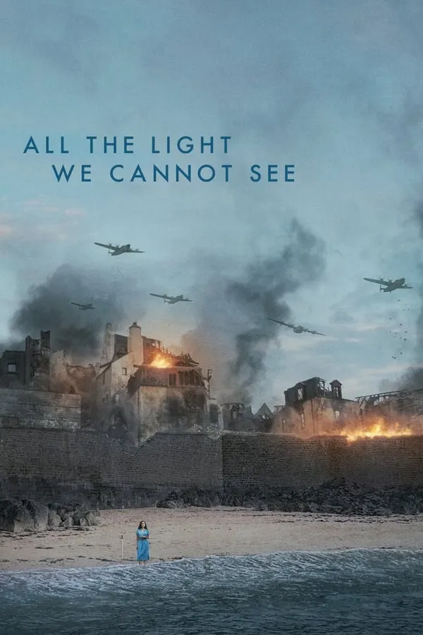 All the Light We Cannot See Season 1 /  Светлината която не можем да видим Сезон 1 (2023) Филм онлайн