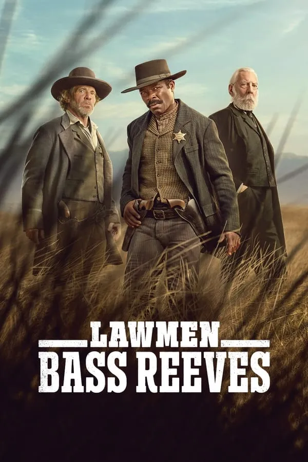 Lawmen: Bass Reeves Season 1 / Бас Рийвс Сезон 1 (2023) Филм онлайн